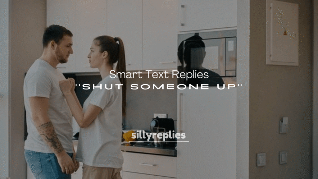 Smart Text Replies to Shut Someone Up