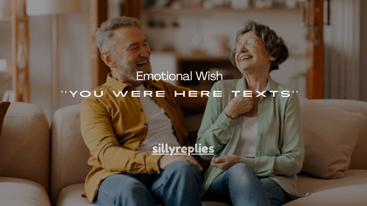 101+ Emotional Wish You Were Here Texts